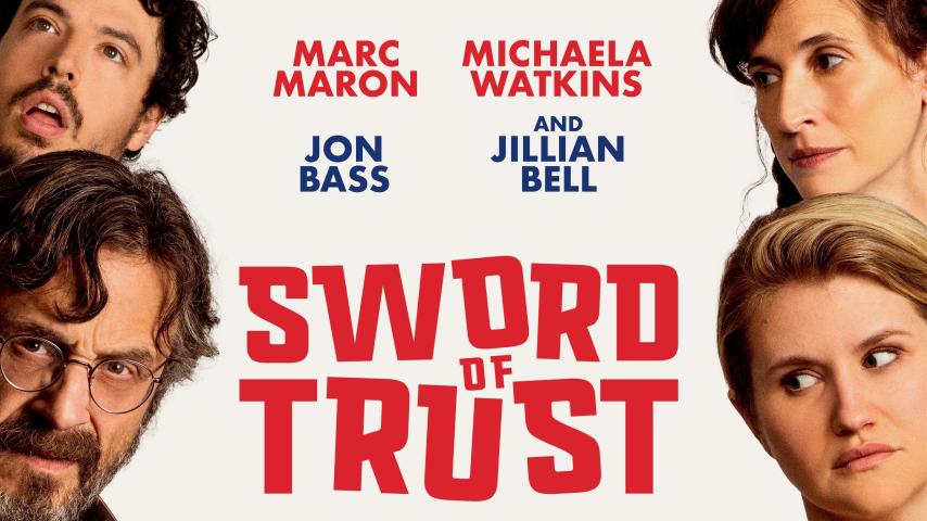 مشاهدة فيلم Sword of Trust 2019 مترجم