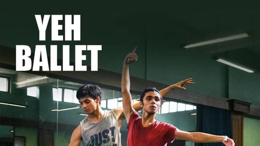 مشاهدة فيلم Yeh Ballet 2020 مترجم