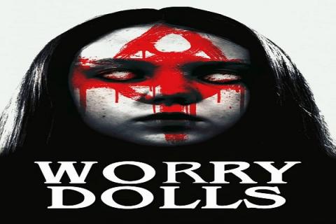 مشاهدة فيلم Worry Dolls 2016 مترجم