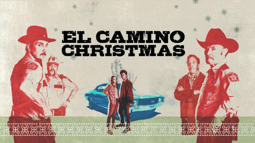 مشاهدة فيلم El Camino Christmas 2017 مترجم