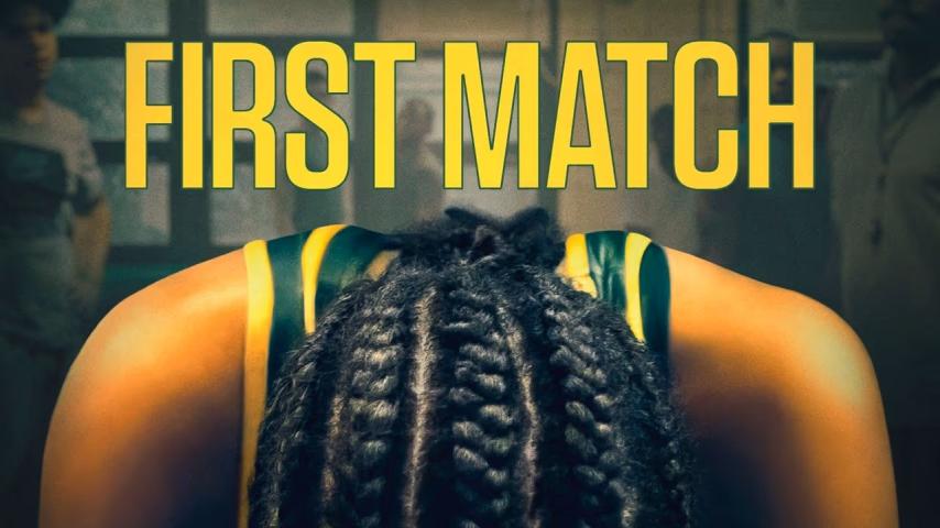 مشاهدة فيلم First Match 2018 مترجم