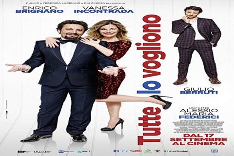 مشاهدة فيلم Tutte lo vogliono 2015 مترجم