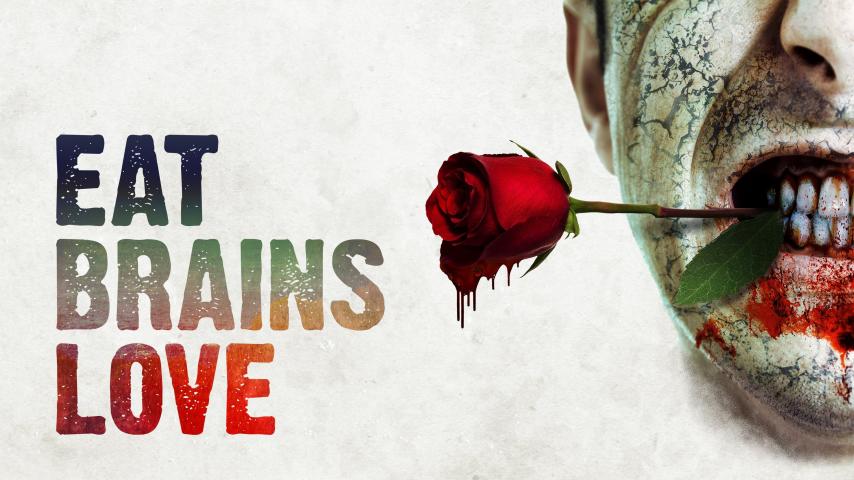 مشاهدة فيلم Eat Brains Love 2019 مترجم