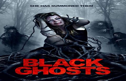 مشاهدة فيلم Black Ghosts 2015 مترجم