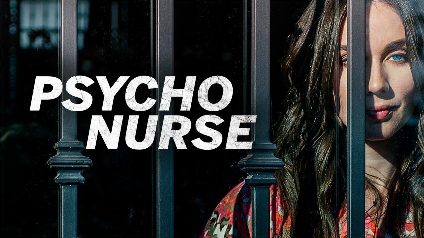 مشاهدة فيلم Psycho Nurse 2019 مترجم