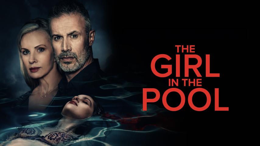 مشاهدة فيلم The Girl in the Pool 2024 مترجم