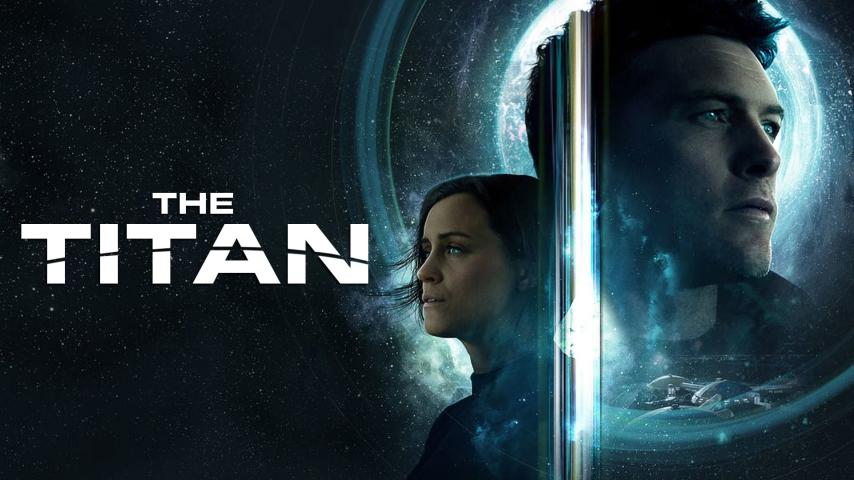 مشاهدة فيلم The Titan 2018 مترجم