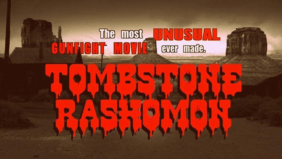 مشاهدة فيلم Tombstone Rashomon 2017 مترجم