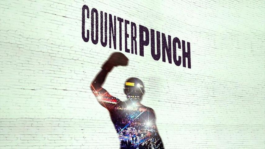 مشاهدة فيلم CounterPunch 2017 مترجم