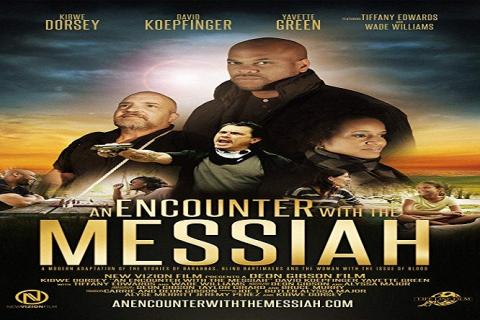 مشاهدة فيلم An Encounter with the Messiah 2015 مترجم