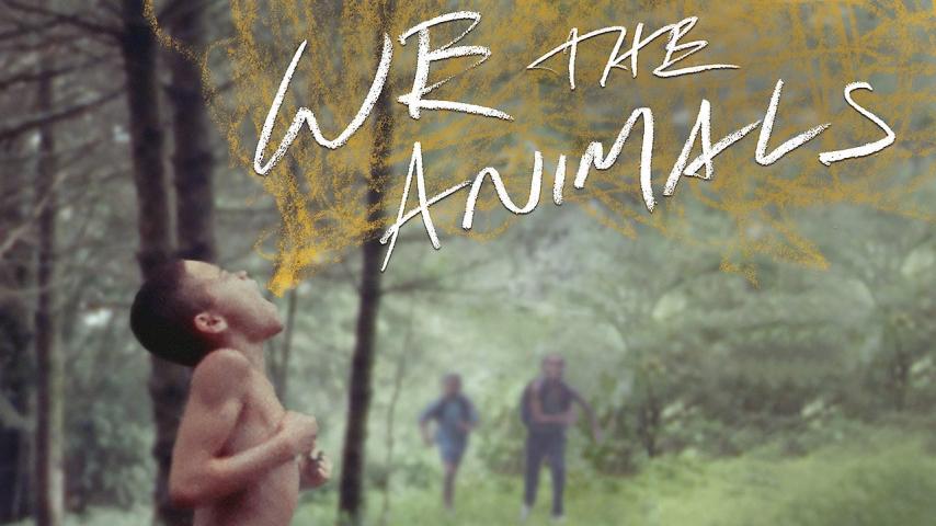 مشاهدة فيلم We the Animals 2018 مترجم