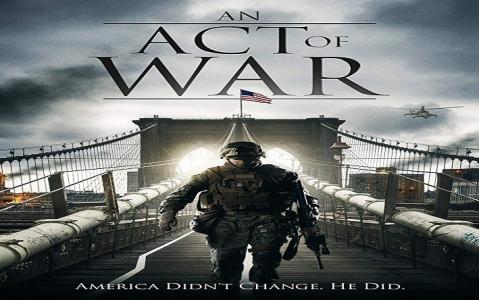 مشاهدة فيلم An Act of War 2015 مترجم