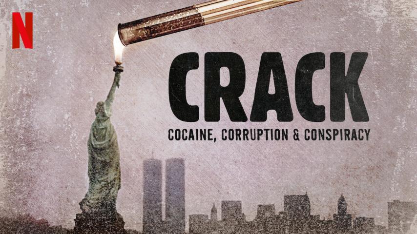 مشاهدة فيلم Crack: Cocaine, Corruption & Conspiracy 2021 مترجم