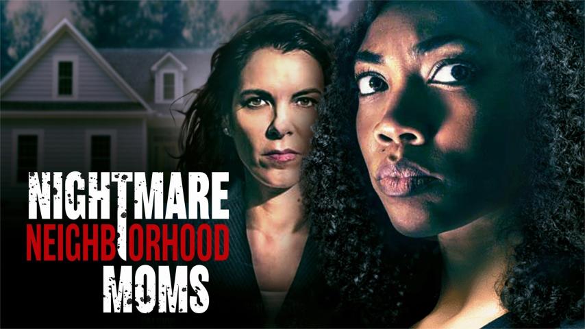 مشاهدة فيلم Crazy Neighborhood Moms 2022 مترجم