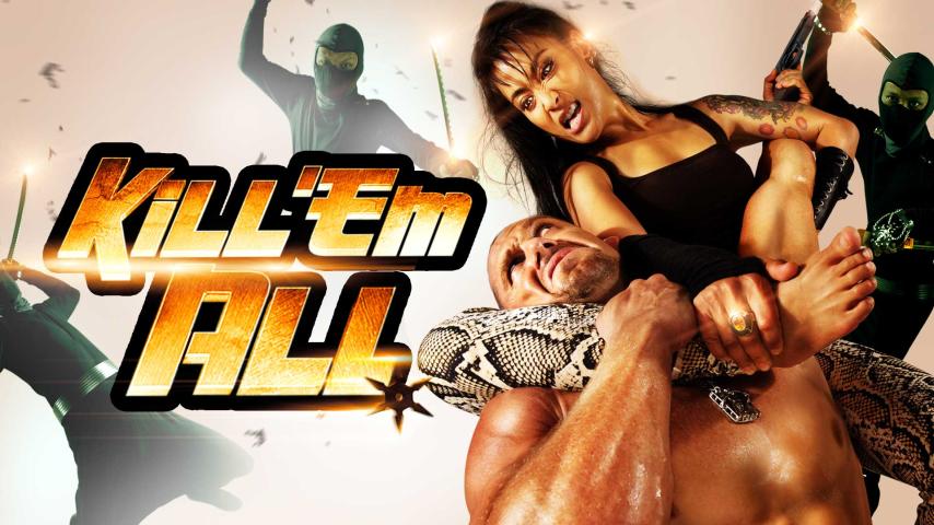 مشاهدة فيلم Kill 'em All 2012 مترجم