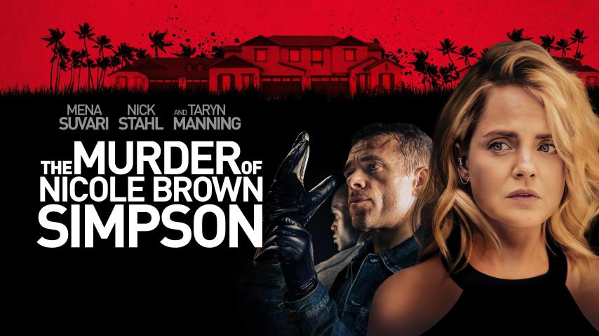 مشاهدة فيلم The Murder of Nicole Brown Simpson 2019 مترجم