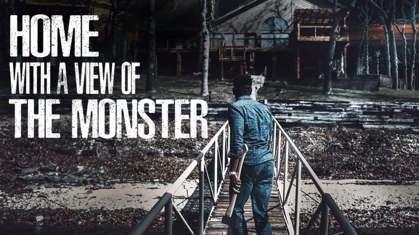 مشاهدة فيلم Home with a View of the Monster 2019 مترجم