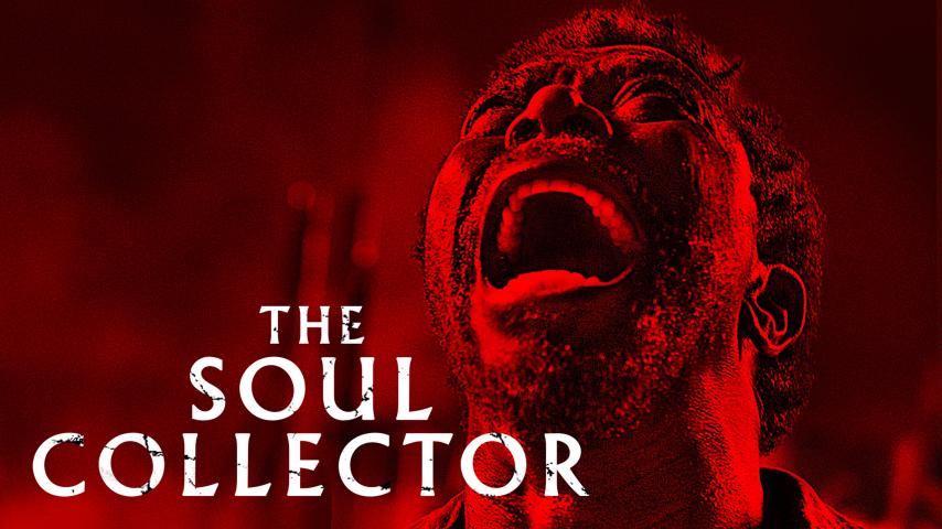 مشاهدة فيلم The Soul Collector 2019 مترجم