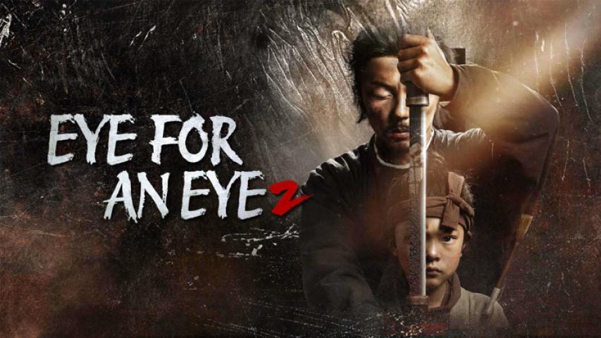 مشاهدة فيلم Eye for an Eye 2 2024 مترجم