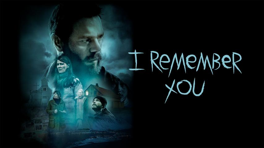 مشاهدة فيلم I Remember You 2017 مترجم