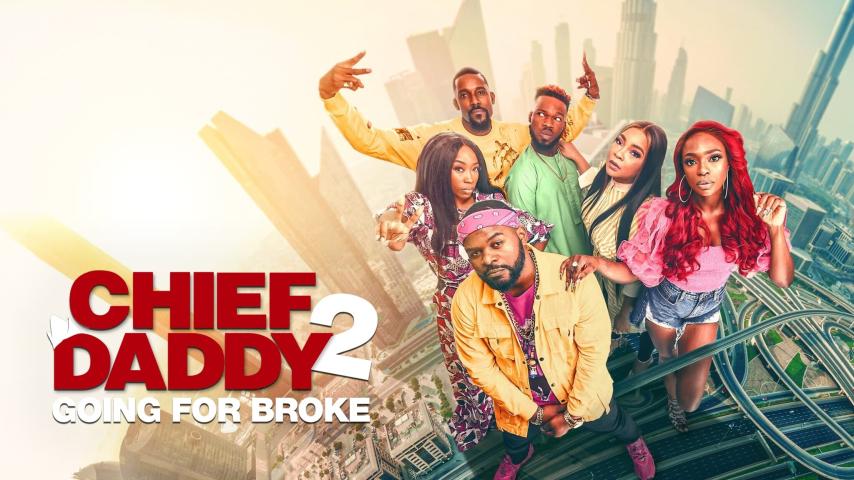 مشاهدة فيلم Chief Daddy 2: Going for Broke 2022 مترجم