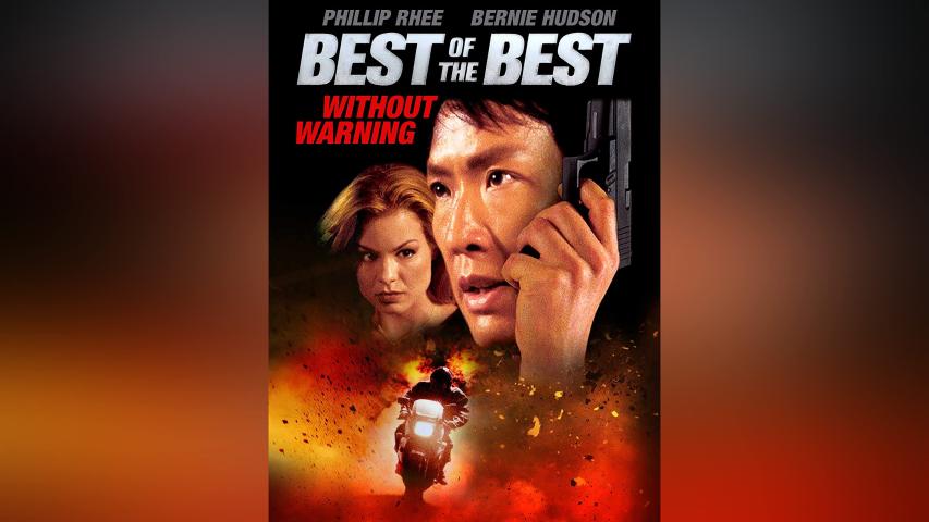 مشاهدة فيلم Best of the Best 4: Without Warning 1998 مترجم