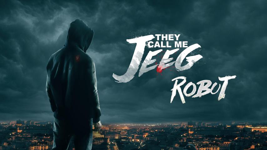 مشاهدة فيلم They Call Me Jeeg 2015 مترجم