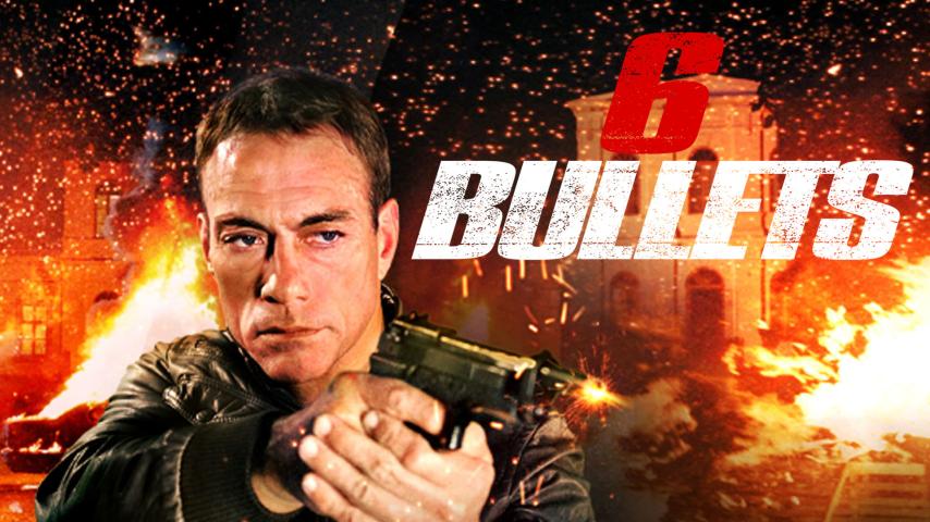 مشاهدة فيلم 6 Bullets 2012 مترجم