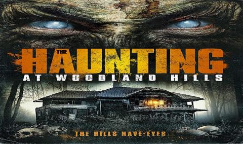 مشاهدة فيلم The Haunting of Woodland Hills 2016 مترجم