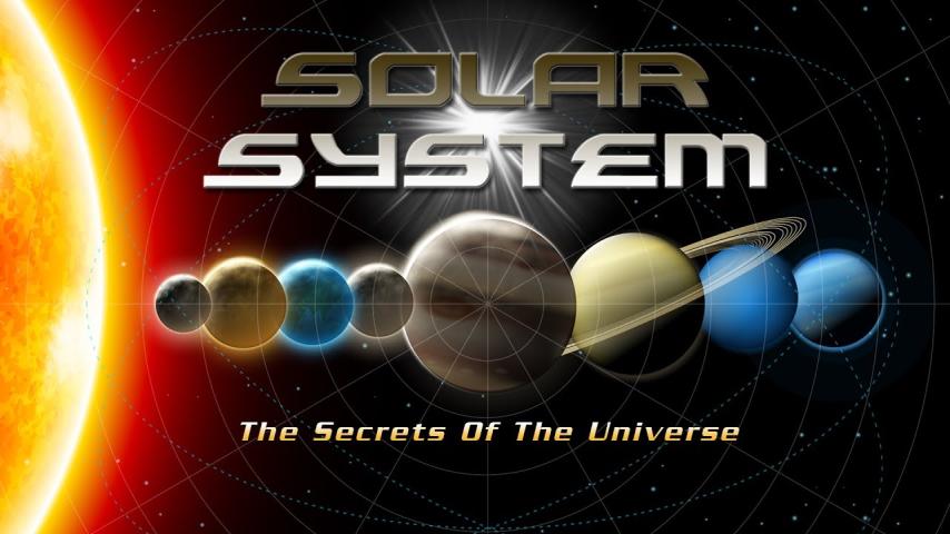 مشاهدة فيلم Solar System: The Secrets of the Universe 2014 مترجم