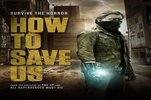 مشاهدة فيلم How to Save Us 2014 مترجم