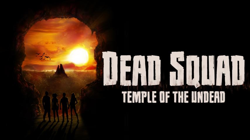 مشاهدة فيلم Dead Squad: Temple of the Undead 2018 مترجم