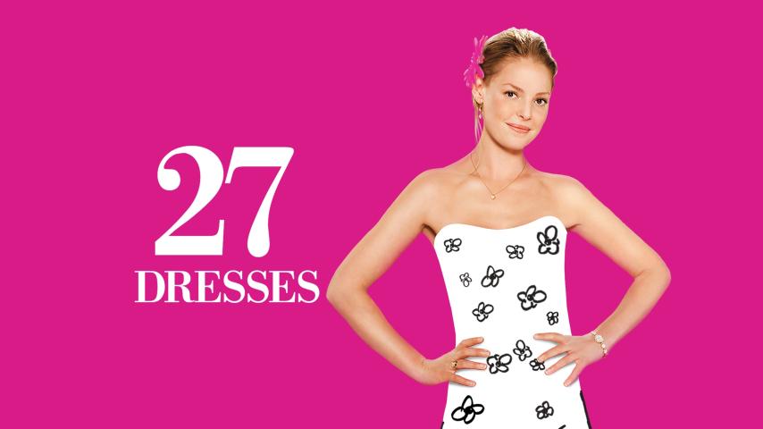 مشاهدة فيلم 27 Dresses 2008 مترجم