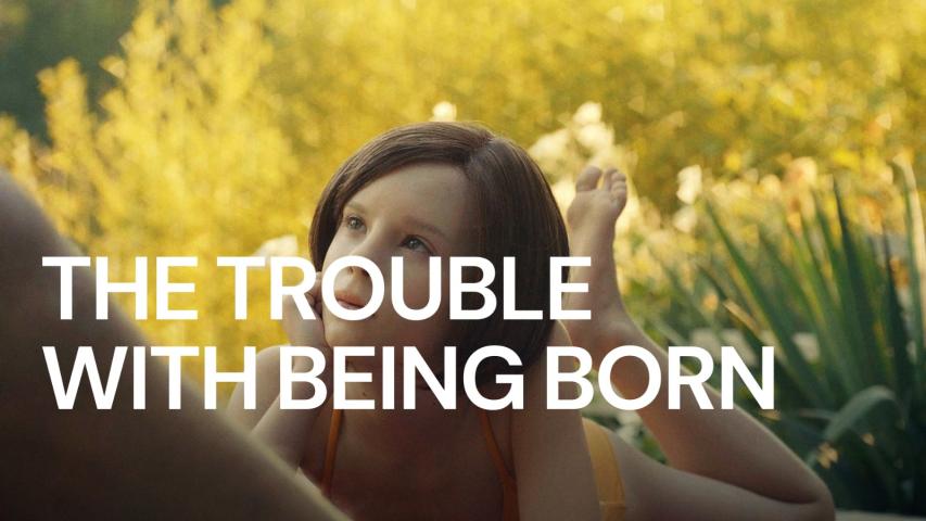 مشاهدة فيلم The Trouble with Being Born 2020 مترجم