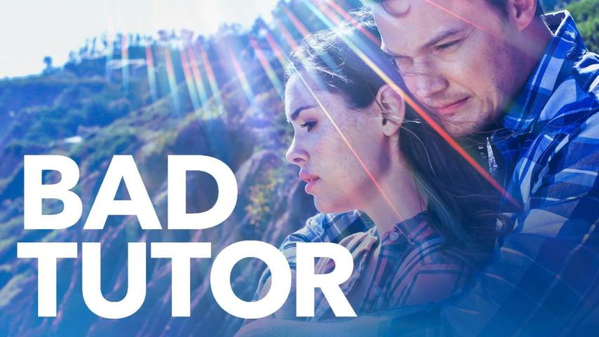 مشاهدة فيلم Bad Tutor 2018 مترجم