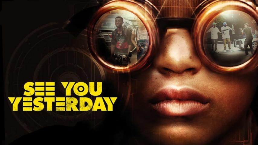 مشاهدة فيلم See You Yesterday 2019 مترجم