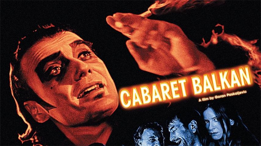 مشاهدة فيلم Cabaret Balkan 1998 مترجم