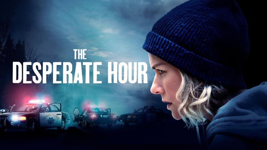 مشاهدة فيلم The Desperate Hour 2021 مترجم