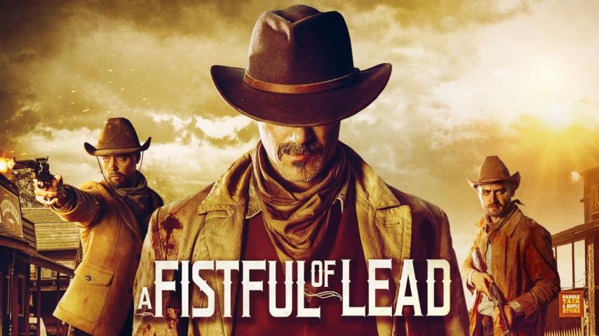 مشاهدة فيلم A Fistful of Lead 2018 مترجم