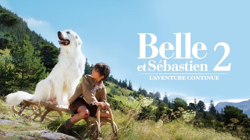 مشاهدة فيلم Belle & Sebastian: The Adventure Continues 2015 مترجم