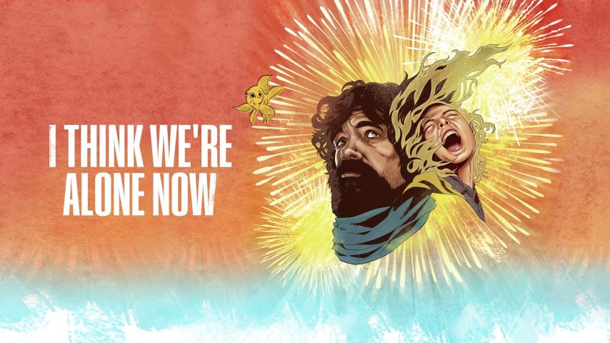 مشاهدة فيلم I Think We're Alone Now 2018 مترجم