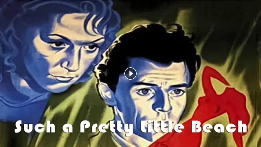 مشاهدة فيلم Such a Pretty Little Beach 1949 مترجم