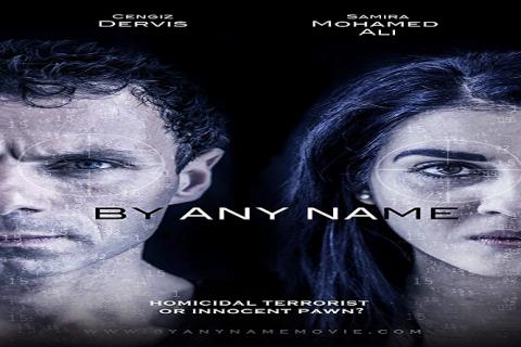 مشاهدة فيلم By Any Name 2017 مترجم