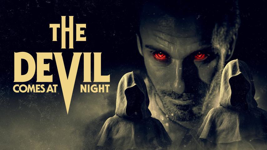 مشاهدة فيلم The Devil Comes at Night 2023 مترجم