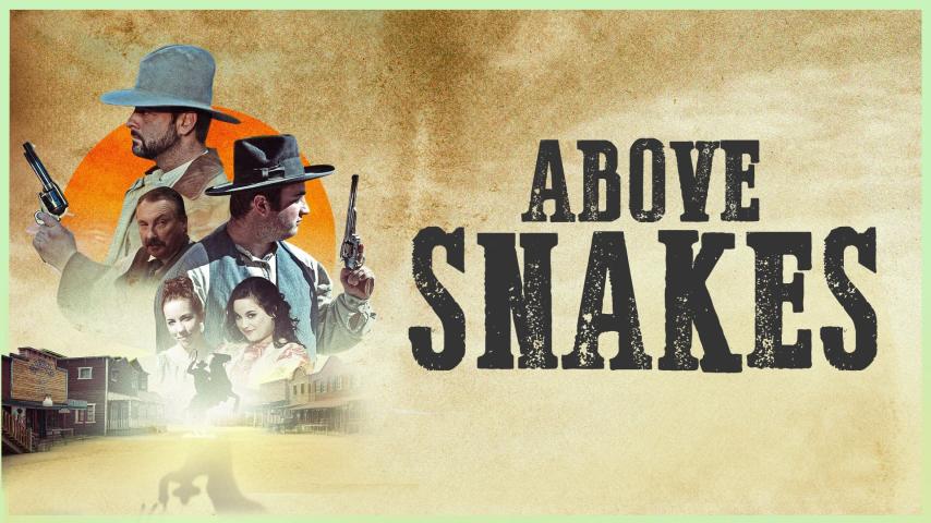 مشاهدة فيلم Above Snakes 2022 مترجم