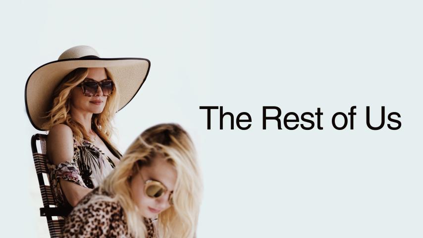 مشاهدة فيلم The Rest Of Us 2019 مترجم