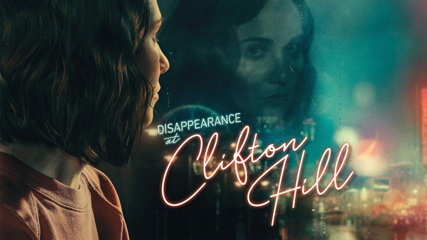 مشاهدة فيلم Disappearance at Clifton Hill 2019 مترجم