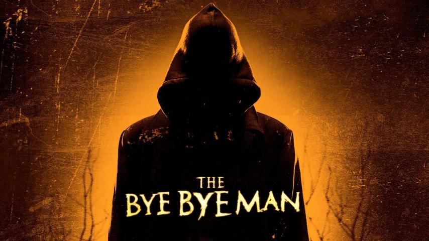 مشاهدة فيلم The Bye Bye Man 2017 مترجم