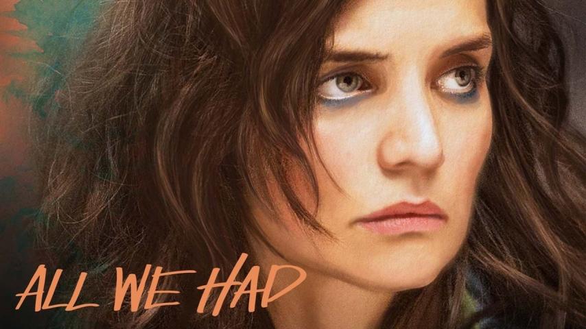 مشاهدة فيلم All We Had 2016 مترجم