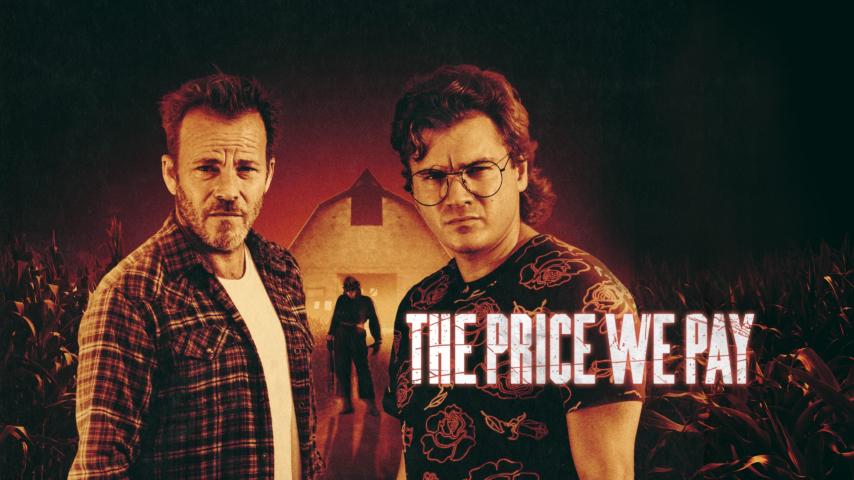 مشاهدة فيلم The Price We Pay 2022 مترجم